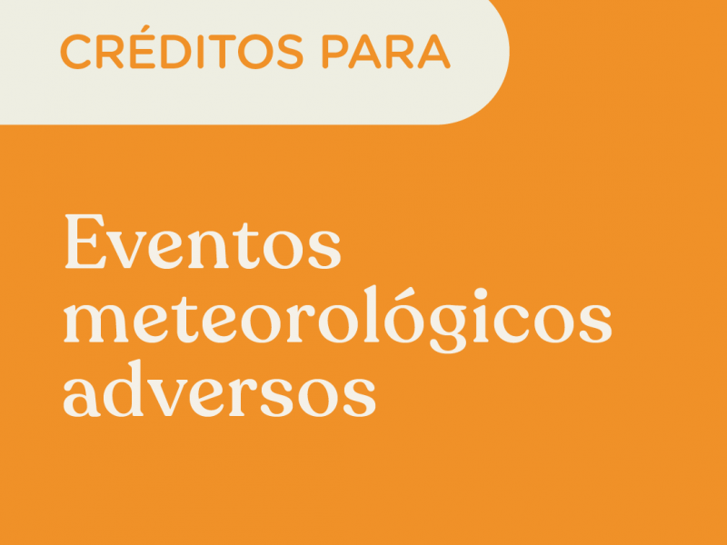 credito_eventos_meteorologicos_adversos_cuadrado